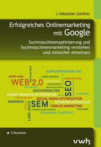 Abbildung von: Erfolgreiches Onlinemarketing mit Google - Hülsbusch, W