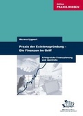 Cover: Praxis der Existenzgr&uuml;ndung - Die Finanzen im Griff - BusinessVillage