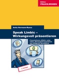 Cover: Speak Limbic - Wirkungsvoll pr&auml;sentieren - BusinessVillage