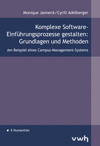 Abbildung von: Komplexe Software-Einführungsprozesse gestalten: Grundlagen und Methoden - Hülsbusch, W
