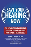 Cover: Saving Your Hearing Now - Grand Central Life & Style