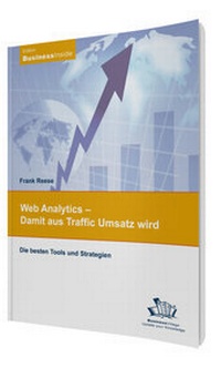 Abbildung von: Web Analytics - Damit aus Traffic Umsatz wird - BusinessVillage