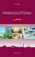 Cover: Hotel-Gutschein-F&uuml;hrer - ErlebnisMedia Verlag