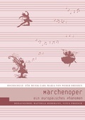 Cover: M&auml;rchenoper - Sandstein Kultur