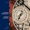 Cover: Die Messung des Augenblicks - Sandstein Kultur