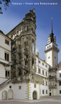 Enlarge image Cover: Torgau - Stadt der Renaissance - Sandstein Kultur