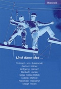 Cover: Und dann das ... - &Uuml;berwald Verlag