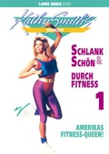 Cover: Kathy Smith: Schlank & Sch&ouml;n durch Fitness 1 - Lange Media