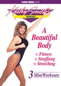 Cover: Kathy Smith: A Beautiful Body - 3 Mini Workouts - Lange Media