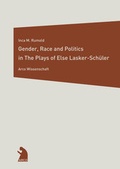 Cover: Gender, Race, and Politics in The Plays of Else Lasker-Sch&uuml;ler - Arco