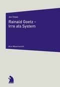 Cover: Rainald Goetz - Irre als System - Arco