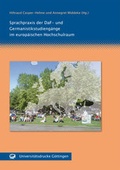 Cover: Sprachpraxis der DaF- und Germanistikstudieng&auml;nge im europ&auml;ischen Hochschulraum - Universit&auml;tsverlag G&ouml;ttingen