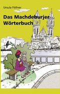 Cover: Das Machdeburjer W&ouml;rterbuch - Ziethen, Harry
