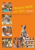 Cover: Meine Welt in Ton - Hanusch Verlag