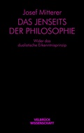 Cover: Das Jenseits der Philosophie - Velbr&uuml;ck