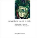Cover: Verwandlung von mir in mich - Garamond ein Imprint von Heinz-Herbert Reimer - Format Verlagsgruppe