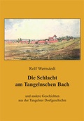 Cover: Die Schlacht am Tangelnschen Bach - Ziethen, Harry