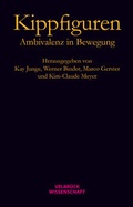 Cover: Kippfiguren. Ambivalenz in Bewegung - Velbr&uuml;ck
