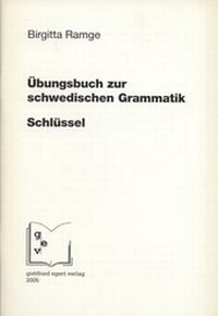 Abbildung von: Schlüssel zum Übungsbuch zur schwedischen Grammatik - Egert, G
