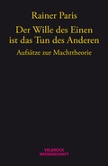 Cover: Der Wille des Einen ist das Tun des Anderen - Velbr&uuml;ck