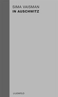 Cover: In Auschwitz - Lilienfeld Verlag