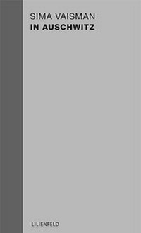 Enlarge image Cover: In Auschwitz - Lilienfeld Verlag