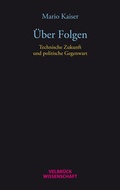 Cover: &Uuml;ber Folgen - Velbr&uuml;ck