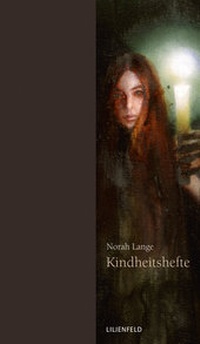 Enlarge image Cover: Kindheitshefte - Lilienfeld Verlag