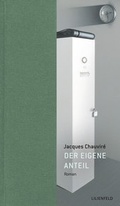 Cover: Der eigene Anteil - Lilienfeld Verlag