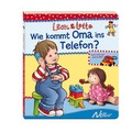Cover: Wie kommt Oma ins Telefon? - Nellio Verlag