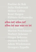 Cover: alles ist! alles ist! alles ist nur was es ist - Lilienfeld Verlag