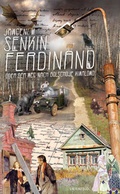 Cover: Ferdinand oder Der Weg nach Bolschoje Kiwalowo - Lilienfeld Verlag