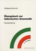 Cover: &Uuml;bungsbuch zur italienischen Grammatik - Egert, G