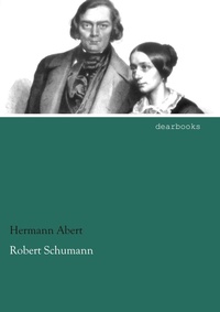 Enlarge image Cover: Robert Schumann - dearbooks