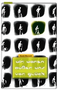Cover: Wir waren au&szlig;er uns vor Gl&uuml;ck - Golkonda Verlag
