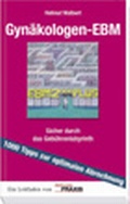 Cover: Gyn&auml;kologen-EBM - ATEC Business Information