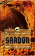 Cover: Sardor 3: Der Bote des Geh&ouml;rnten - Golkonda Verlag