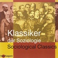 Cover: Klassiker der Soziologie - Sociological Classics - heptagon
