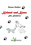 Cover: Kr&uuml;mel und Kuno - Papierfresserchens MTM-Verlag