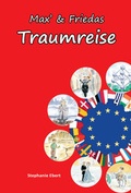 Cover: Max' und Friedas Traumreise - Papierfresserchens MTM-Verlag