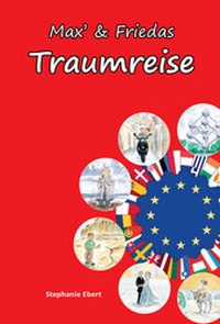 Enlarge image Cover: Max' und Friedas Traumreise - Papierfresserchens MTM-Verlag