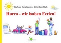 Cover: Hurra - wir haben Ferien! - Papierfresserchens MTM-Verlag