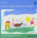 Cover: Lucas und seine Freunde - Papierfresserchens MTM-Verlag