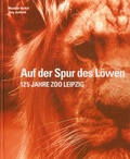 Cover: Auf der Spur des L&ouml;wen - Pro Leipzig