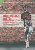 Cover: IHR EINSATZ BITTE! Pr&auml;vention von Gl&uuml;cksspielsucht - Aktion Jugendschutz Bayern