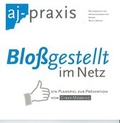 Cover: Blo&szlig;gestellt im Netz - ein Planspiel zur Pr&auml;vention von Cyber-Mobbing - Aktion Jugendschutz Bayern