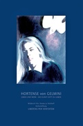Cover: Hortense von Gelmini - Leben und Werk - Gelmini, H von