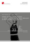 Cover: Trends in Competitive Balance: Is there Evidence for Growing Imbalance in Professional Sports Leagues? - Universit&auml;t Hamburg Institut f&uuml;r Au&szlig;enhandel und Wirtschaftsintegration