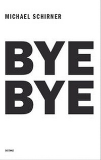 Enlarge image Cover: Bye Bye - DISTANZ Verlag