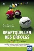 Cover: Kraftquellen des Erfolgs - Das Reiss Profile Praxisbuch - Mankau Verlag